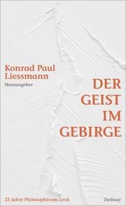 Der Geist im Gebirge Konrad Paul Liessmann 9783552073104