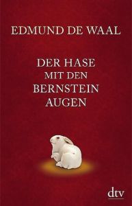 Der Hase mit den Bernsteinaugen Waal, Edmund de 9783423143653