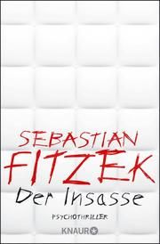 Der Insasse Fitzek, Sebastian 9783426519448