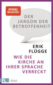 Der Jargon der Betroffenheit Flügge, Erik 9783466371556