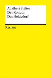 Der Kondor - Das Heidedorf Stifter, Adalbert 9783150143940