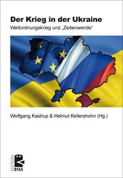 Der Krieg in der Ukraine Helmut Kellershohn/Wolfgang Kastrup 9783897717800