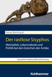 Der rastlose Sisyphos Bernhardt, Rainer 9783170434561
