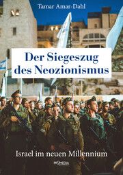 Der Siegeszug des Neozionismus Amar-Dahl, Tamar 9783853715147