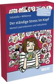 Der ständige Stress im Kopf Sabatella, Filomena/Willemse, Isabel 4019172101114