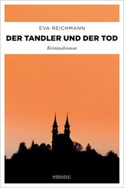 Der Tandler und der Tod Reichmann, Eva 9783740819514