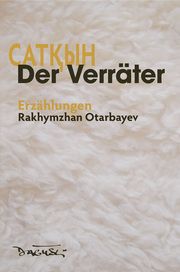 Der Verräter Otarbayev, Rakhymzhan 9783935597586