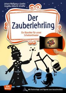 Der Zauberlehrling Albrecht-Schaffer, Angelika/Goethe, Johann Wolfgang von 9783769823264