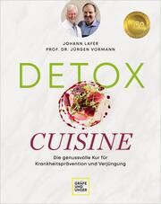 Detox Cuisine Lafer, Johann/Vormann, Jürgen 9783833887963