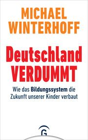 Deutschland verdummt Winterhoff, Michael 9783579014685