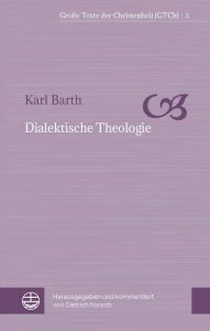 Dialektische Theologie Barth, Karl 9783374056262