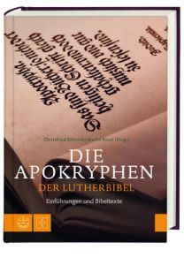 Die Apokryphen der Lutherbibel Christfried Böttrich/Martin Rösel 9783438033826