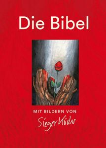 Die Bibel mit Bildern von Sieger Köder Sieger Köder 9783796617348