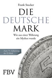 Die Deutsche Mark Stocker, Frank 9783959726177