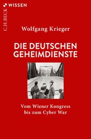 Die deutschen Geheimdienste Krieger, Wolfgang 9783406764325