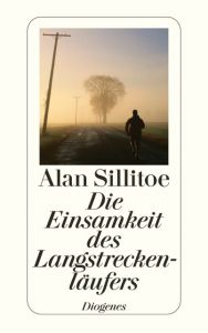 Die Einsamkeit des Langstreckenläufers Sillitoe, Alan 9783257204131