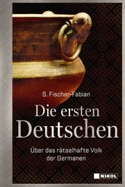 Die ersten Deutschen Fischer-Fabian, S 9783868207897