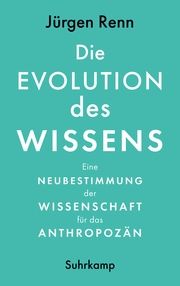 Die Evolution des Wissens Renn, Jürgen 9783518587867
