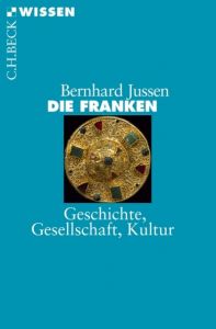 Die Franken Jussen, Bernhard 9783406661815