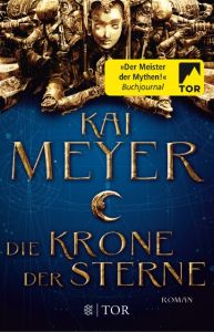 Die Krone der Sterne Meyer, Kai 9783596035854