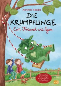 Die Krumpflinge - Ein Freund wie Egon Roeder, Annette 9783570175262