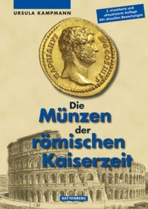 Die Münzen der römischen Kaiserzeit Kampmann, Ursula 9783866460713