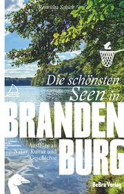 Die schönsten Seen in Brandenburg Schieb, Roswitha 9783898092401
