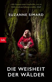 Die Weisheit der Wälder Simard, Suzanne 9783442773923