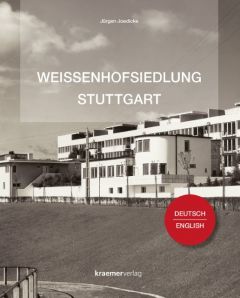 Die Weissenhofsiedlung Stuttgart Joedicke, Jürgen 9783782804684