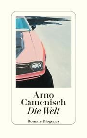 Die Welt Camenisch, Arno 9783257072204