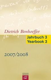 Dietrich Bonhoeffer Jahrbuch 3/Dietrich Bonhoeffer Yearbook 3 Victoria J Barnett/Sabine Bobert/Ernst Feil u a 9783579018935