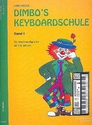 Dimbo's Keyboardschule 1 Heger, Uwe 9783920696027