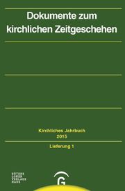 Dokumente zum kirchlichen Zeitgeschehen Horst Gorski/Klaus-Dieter Kaiser/Claudia Lepp u a 9783579015781