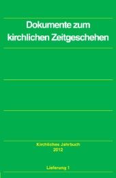 Dokumente zum kirchlichen Zeitgeschehen Friedrich Hauschildt/Klaus-Dieter Kaiser/Harry Oelke u a 9783579016122