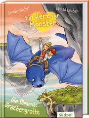 Ein Herz für Monster - Die fliegende Drachengrotte Büchel, Simak 9783965942516