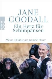 Ein Herz für Schimpansen Goodall, Jane 9783499003042