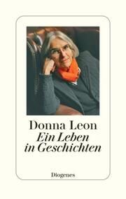 Ein Leben in Geschichten Leon, Donna 9783257072099