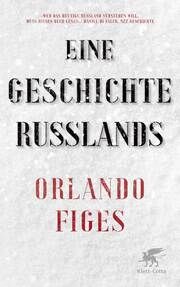 Eine Geschichte Russlands Figes, Orlando 9783608987874