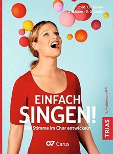 Einfach singen! Larsen, Christian/Schürer, Julia/Stratil, Dana G 9783432103020