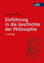 Einführung in die Geschichte der Philosophie Ruffing, Reiner (Dr.) 9783825257590