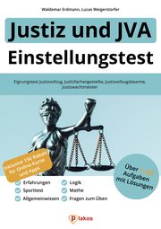 Einstellungstest Justiz und JVA Erdmann, Waldemar/Weigerstorfer, Lucas 9783948144951