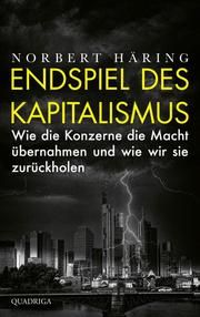 Endspiel des Kapitalismus Häring, Norbert 9783869951133