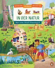 Entdecken, erzählen, beschützen - In der Natur - Mein erstes Umwelt-Bildwörterbuch Grimm, Sandra 9783328300885