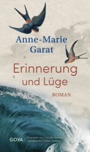 Erinnerung und Lüge Garat, Anne-Marie 9783833744266