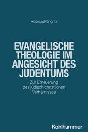Evangelische Theologie im Angesicht des Judentums Pangritz, Andreas 9783170452626