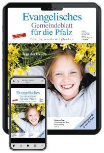 Ev. Gemeindeblatt Pfalz - Kombi-Abo für Print-Abonnenten