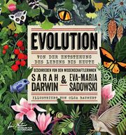 EVOLUTION. Von der Entstehung des Lebens bis heute Darwin, Sarah/Sadowski, Eva-Maria 9783401720654