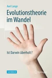 Evolutionstheorie im Wandel Lange, Axel 9783662609149