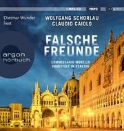 Falsche Freunde Schorlau, Wolfgang/Caiolo, Claudio 9783839819586