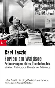 Ferien am Waldsee - Erinnerungen eines Überlebenden Laszlo, Carl 9783442772551